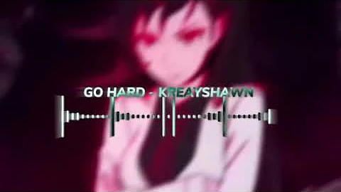 go hard - kreayshawn | edit audio