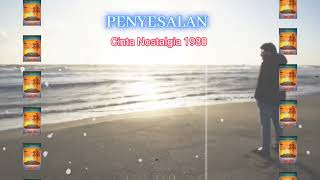 CINTA NOSTALGIA PENYESALAN 1980 KOES PLUS CINTA NOSTALGIA PENYESALAN 1980 KOES PLUS