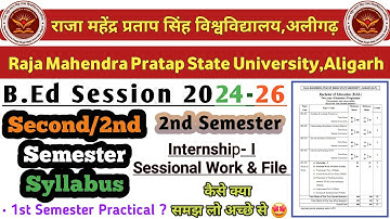 BEd Second Semester Syllabus & Internship-Sessional Work 2024-26 | RMPSU BEd 2nd Semester | RMPSSU