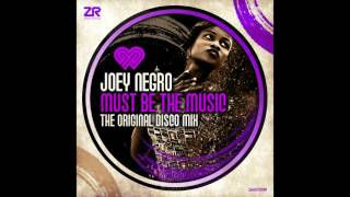 Dave Lee fka Joey Negro - Must Be The Music (The Original Disco Mix)