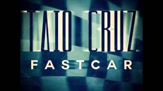 Taio Cruz - Fast Car
