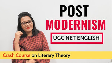 Post Modernism Literary Theory: Crash Course for UGC NET English