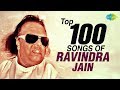 100 songs of Ravindra Jain | रविंद्र जैन के 100 गाने | HD Songs | One Stop Jukebox