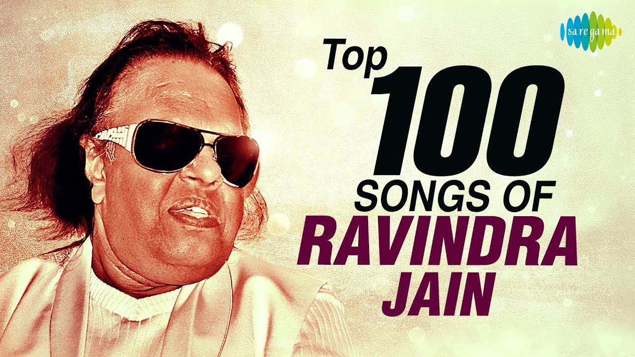 100 songs of Ravindra Jain     100   HD Songs  One Stop Jukebox