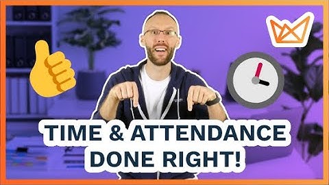 WorkEasy Software Time and Attendance Overview