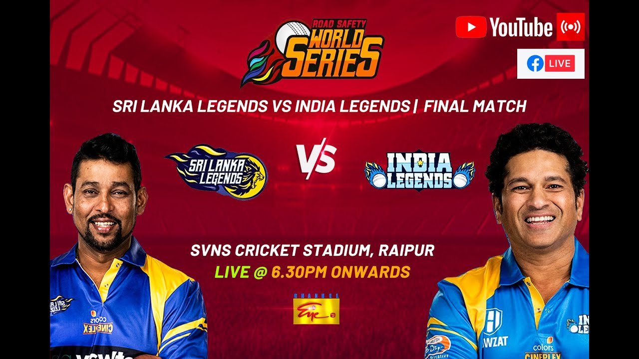 Road Safety World Series 2022 Sri Lanka Legends vs India Legends Final 2022-10-01