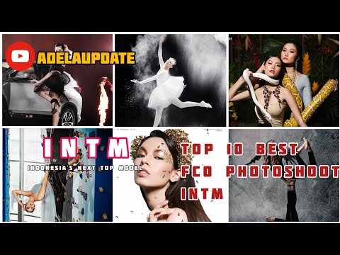 INTM - Top 10 BEST Fco Photoshoot Indonesia's Next Top Model Cycle 1-2