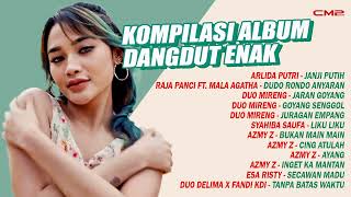 KOMPILASI ALBUM DANGDUT ENAK | ARLIDA PUTRI, MALA AGATHA, RAJA PANCI