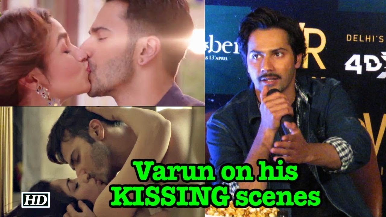 Varun Dhawan Speaks About His Kissing Scenes Youtube