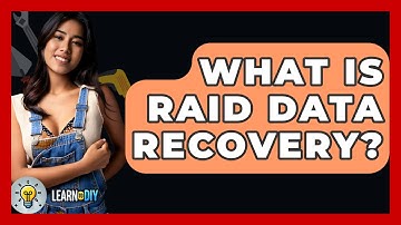 What Is RAID Data Recovery? - LearnToDIY360.com