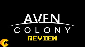 Aven Colony Review