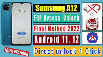 Samsung A12 SM-A127F FRP Bypass Android 11 | Samsung A12 FRP Unlock Latest By UnlockTool 2022
