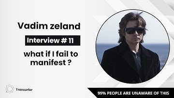 what if I fail to manifest? interview by vadimzeland #transurfing #vadimzeland
