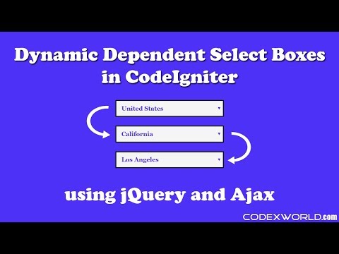 Dynamic Dependent Dropdown in CodeIgniter using jQuery and Ajax