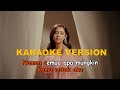 Download Lagu Ziva Magnolya - Peri Cintaku Karaoke HQ | Instrumental