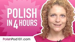 Learn Polish in 4 Hours - ALL the Polish Basics You Need