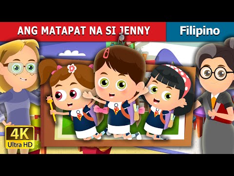 ANG MATAPAT NA SI JENNY | Honest Jenny Story | Filipino Fairy Tales