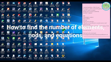 How to find the number of nodes, elements, and equations