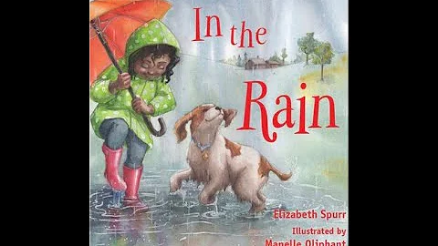 In the Rain |  Book Read Aloud