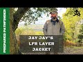 JayJay&#39;s LFR Layer Jacket