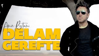 Amin Rostami - Delam Gerefte | (امین رستمی - دلم گرفته)