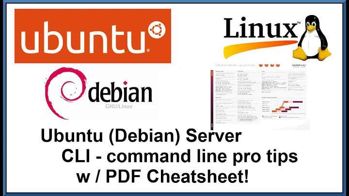 Ubuntu Server CLI (command line) Pro Tips w/Cheatsheet PDF