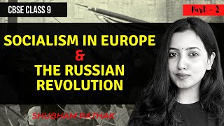 Socialism in Europe and The Russian Revolution | Class 9 History | Chapter 2 | Shubham Pathak