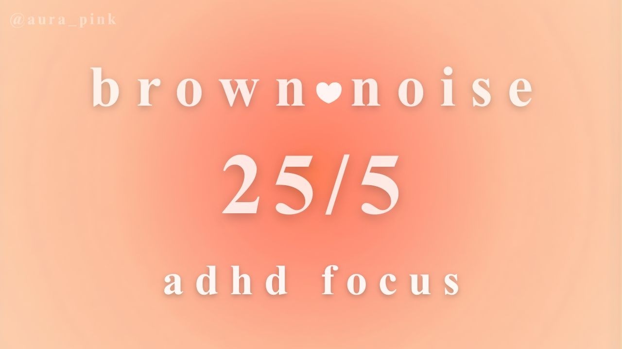 2 Hour Brown Noise Pomodoro Timer (25/5) for ADHD Focus & Study ...