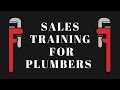 Sales Training Strictly For Plumbers