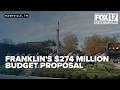 Franklin releases proposed $274 million budget for FY27