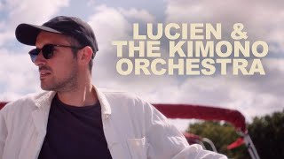 Lucien &amp; The Kimono Orchestra - Cruising on a Piano Matinée | LES CAPSULES live @MarindeaudouceFrance