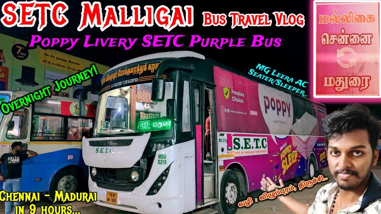 chennai-madurai-setc-malligai-bus-travel-vlog-mg-leera-ac