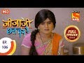 Jijaji Chhat Per Hai - Ep 106 - Full Episode - 5th June, 2018