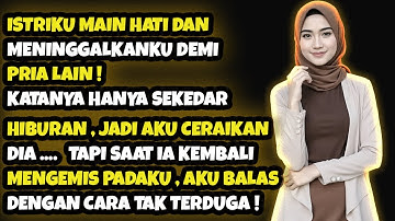 "Setelah MENGKHIANATIKU, Ia Kembali Mengemis! AKU BALAS TANPA AMPUN!"
