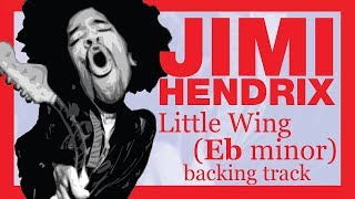 Video thumbnail of "JIMI HENDRIX - Little Wing in Ebm (14 minutes backing track)"