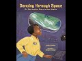 Trailer for Dancing through Space