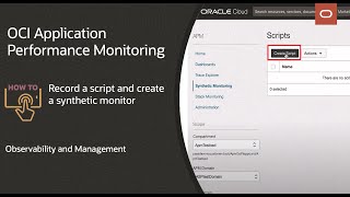 Famous OCI Application Performance Monitoring: How to record a script and create a monitor Profile