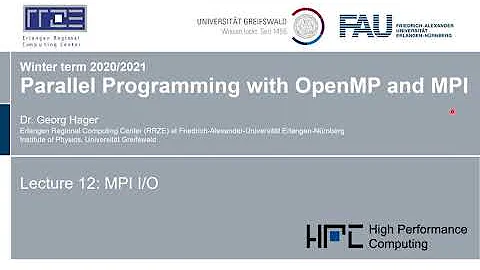 Parallel Programming 2020: Lecture 12 - MPI Input/Output