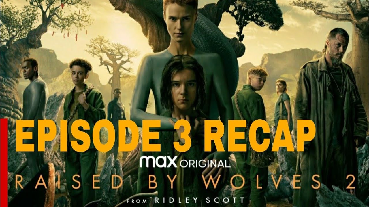 Raised by Wolves Season 2 Episode 3 Breakdown | Recap & Ending Explained