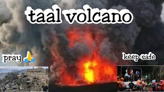 TAAL VOLCANO | Keep Safe Everyone & Pray Wealth