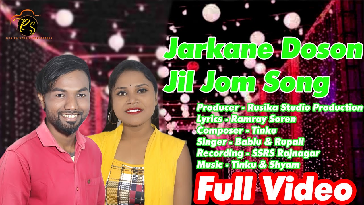 Jarkane Doson Song ll New santali studio version song 2024 ll 4G Bablu & Rupali ll traditional song