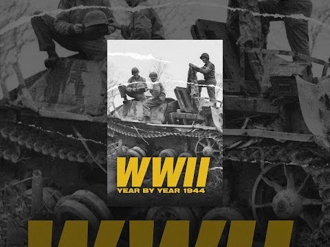 WWII Year by Year: 1944