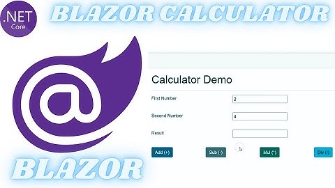 Calculator Demo using Blazor | Blazor Calculator | Blazor Example