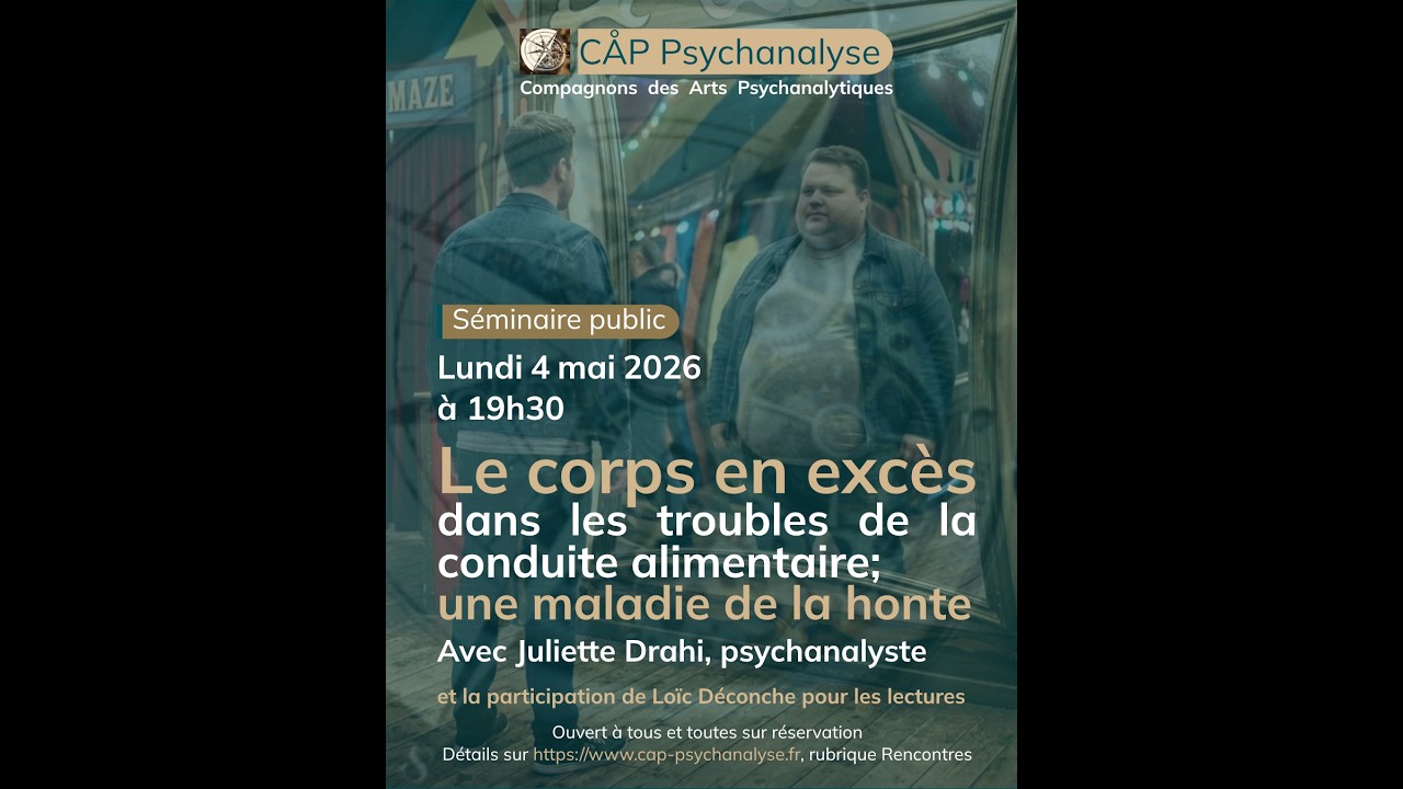 Séminaire : Le corps en excès dans les troubles de la conduite alimentaire - Juliette Drahi (4/5/26)