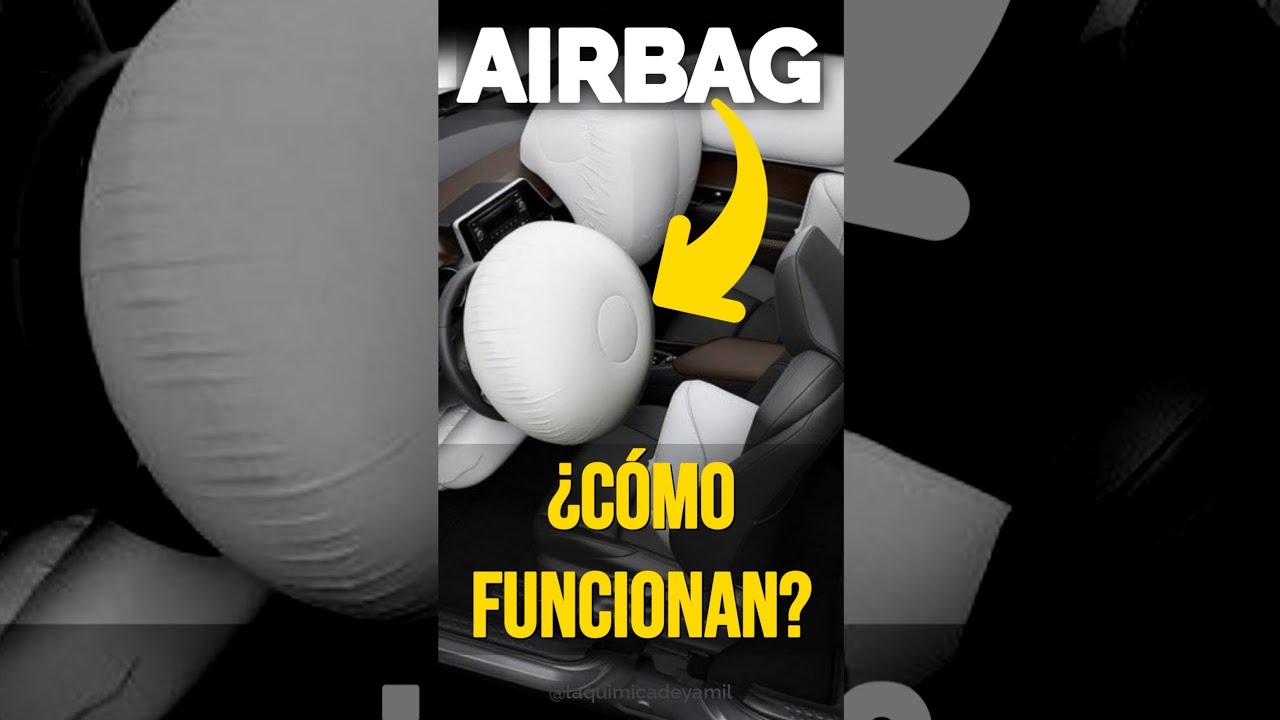¿Cómo funcionan los AIRBAGS? Química en la vida cotidiana YouTube