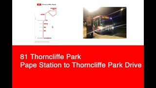 TTC 81 Thorncliffe Park (Pape Station to Thorncliffe Park Drive) | 2017 NovaBUS LFS 8934