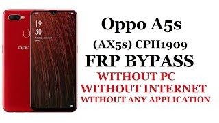 Oppo A5s (AX5s) CPH1909 FRP BYPASS ||WITHOUT PC ||WITHOUT INTERNET ||WITHOUT ANY APPLICATION