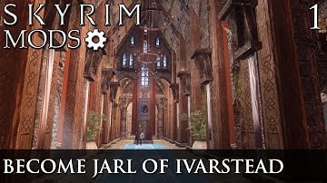 Skyrim Mods: Become Jarl of Ivarstead - Part 1