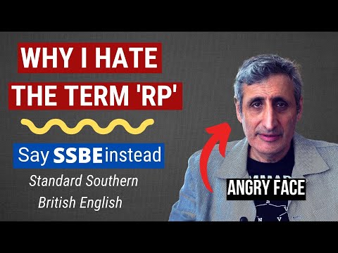 Stop Saying RP (Received Pronunciation) | Say this Instead