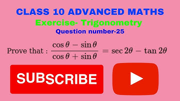 Class 10 Advanced Mathematics || Chapter - 7.2 || Trigonometry Question no. 25 || SEBA CBSE NCERT